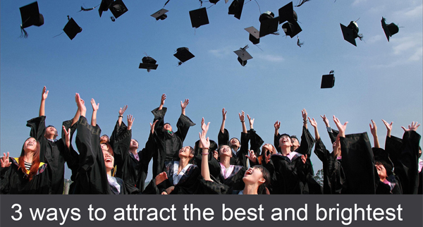Graduate recruitment fairs: 3 ways to attract the best and the brightest